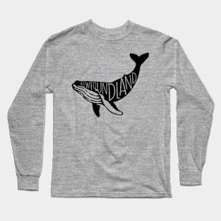 Whale Watching || Newfoundland and Labrador ||  Gifts and Souvenirs Long Sleeve T-Shirt